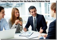 training pengembangan fitur atm murah