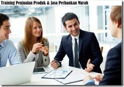 training konsep dan prinsip pemasaran dan penjualan produk dan jasa perbankan murah