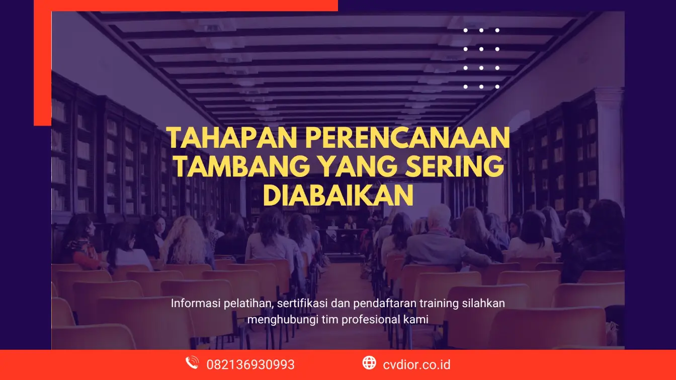 Tahapan utama perencanaan tambang