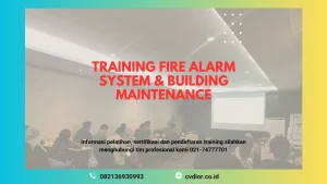 PELATIHAN FIRE ALARM SYSTEM MANAGEMENT SURABAYA