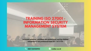 PELATIHAN INFORMATION SECURITY MANAGEMENT SYSTEM SURABAYA