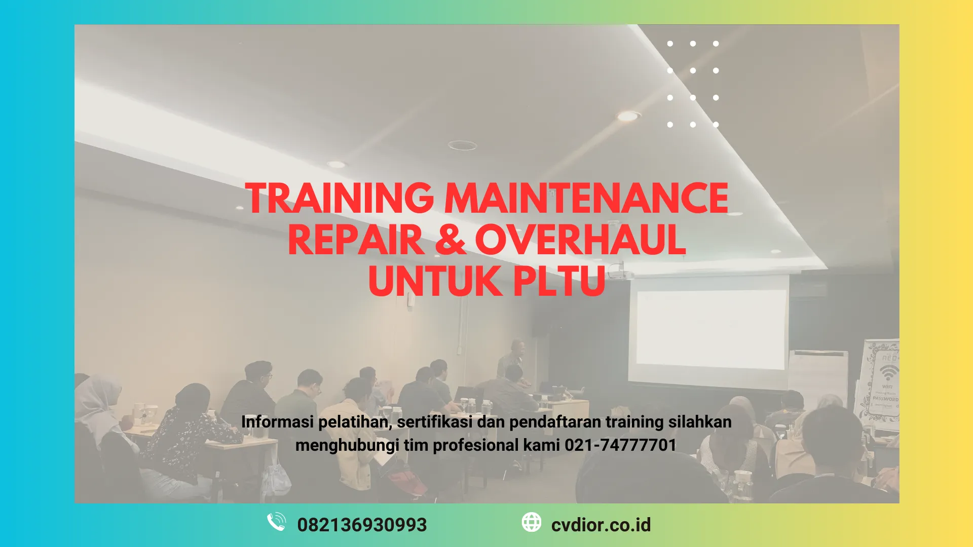 PELATIHAN MAINTENANCE, REPAIR & OVERHAUL PLTU SURABAYA