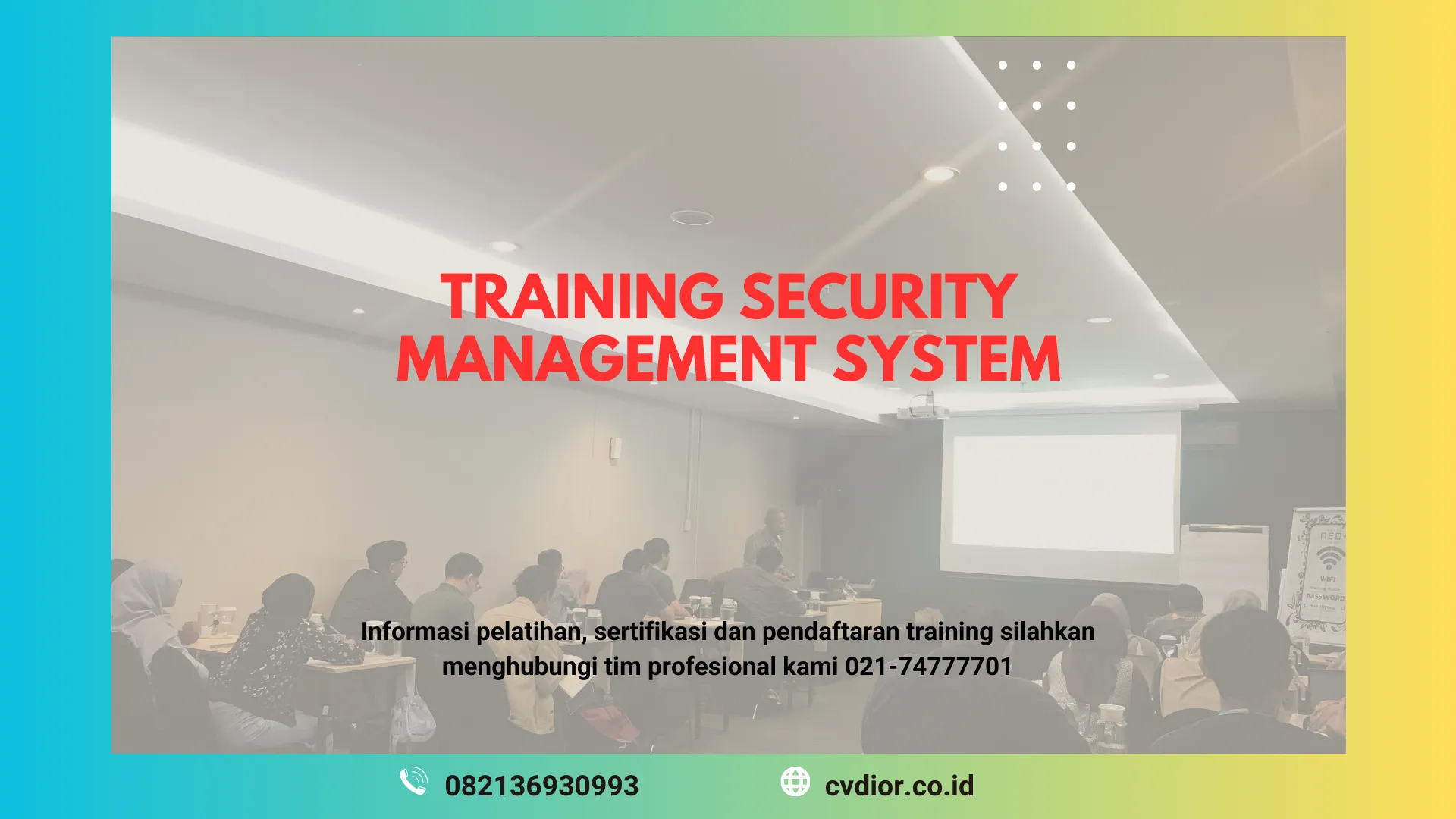 PELATIHAN SECURITY MANAGEMENT SYSTEM SURABAYA