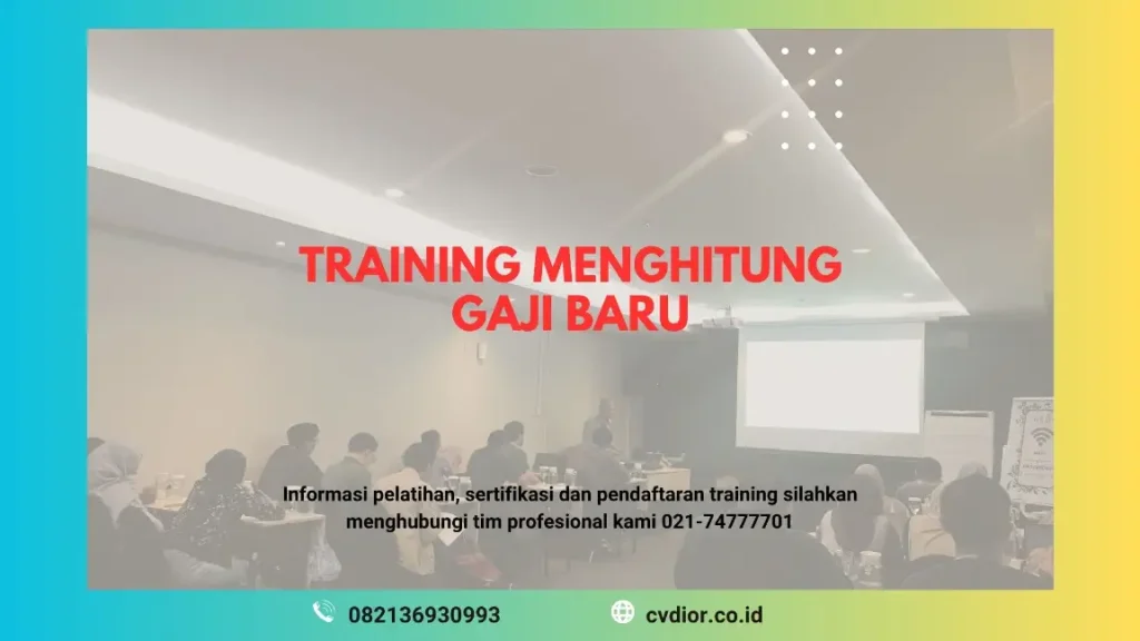 PELATIHAN MENGHITUNG GAJI BARU JAKARTA