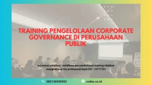 PELATIHAN PENGELOLAAN CORPORATE GOVERNANCE JAKARTA