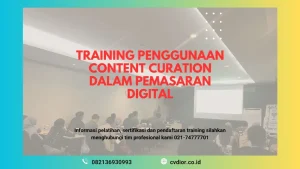 PELATIHAN PENGGUNAAN CONTENT CURATION DALAM PEMASARAN DIGITAL JAKARTA