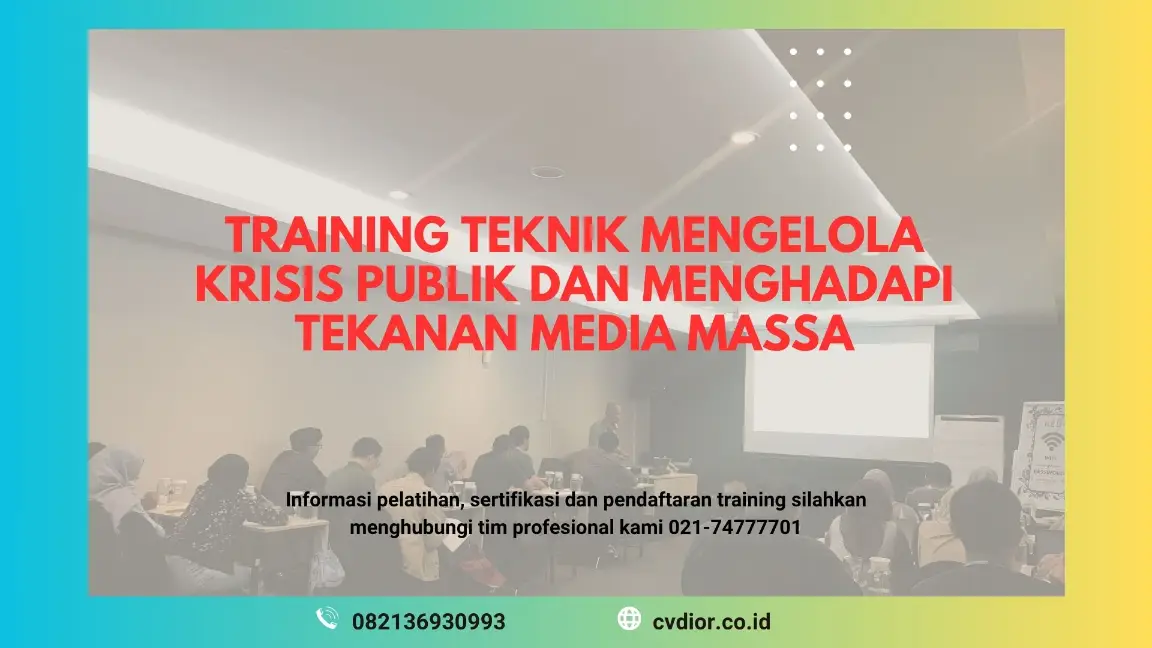 PELATIHAN TEKNIK MENGELOLA KRISIS PUBLIK JAKARTA