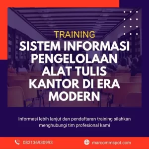 pelatihan sistem informasi pengelolaan alat tulis kantor di era modern surabaya