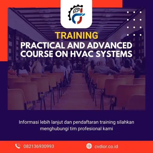 PELATIHAN PRACTICAL AND ADVANCED COURSE ON HVAC SYSTEMS - CV Diorama ...