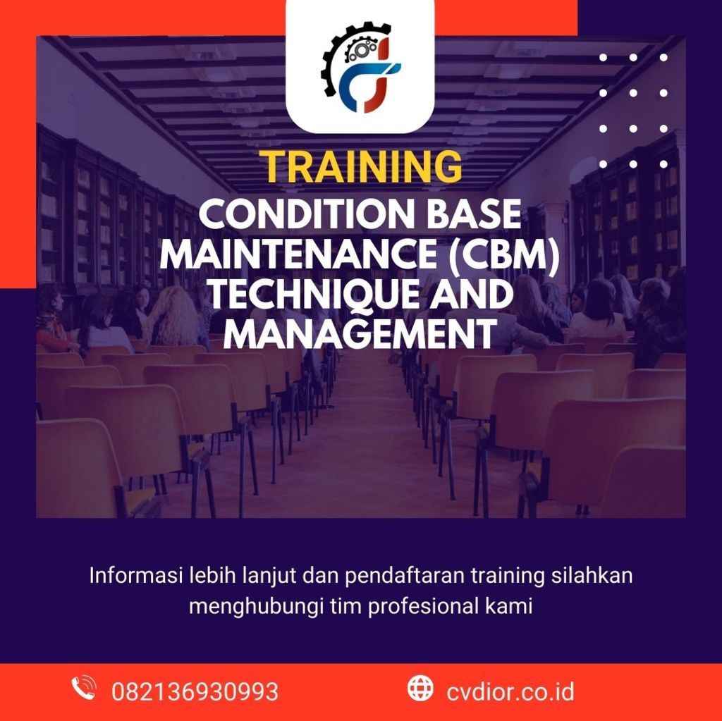 TRAINING CONDITION BASE MAINTENANCE (CBM) TECHNIQUE AND MANAGEMENT