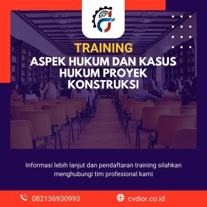 TRAINING ASPEK HUKUM PADA PROYEK KONSTRUKSI