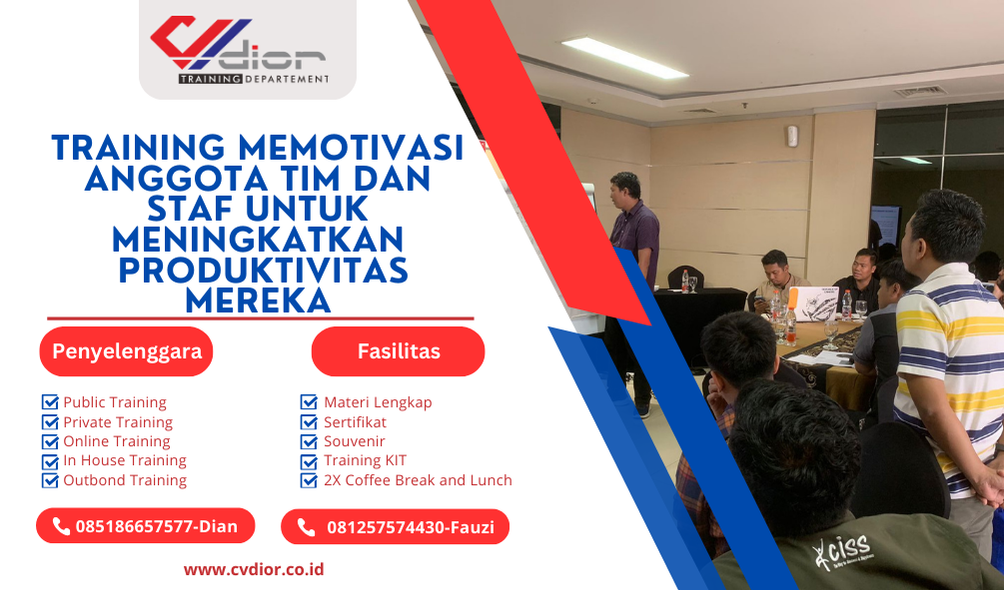 TRAINING MEMOTIVASI ANGGOTA TIM DAN STAF UNTUK MENINGKATKAN PRODUKTIVITAS MEREKA