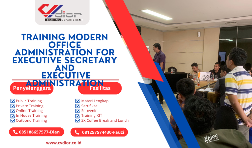 TRAINING MODERN OFFICE ADMINISTRATION FOR EXECUTIVE SECRETARY AND EXECUTIVE ADMINISTRATION