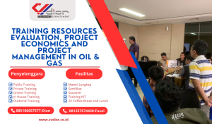 TRAINING RESOURCES EVALUATION, PROJECT ECONOMICS AND PROJECT MANAGEMENT IN OIL & GAS