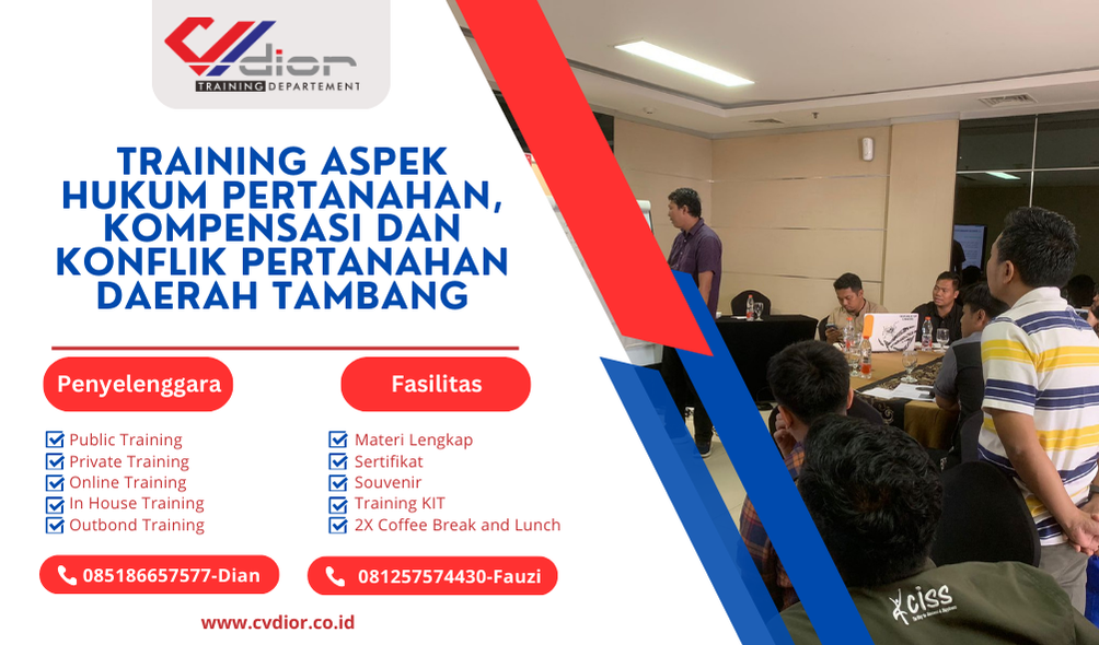 TRAINING ASPEK HUKUM PERTANAHAN, KOMPENSASI DAN KONFLIK PERTANAHAN DAERAH TAMBANG