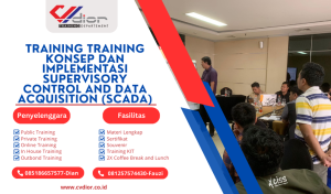 TRAINING KONSEP DAN IMPLEMENTASI SUPERVISORY CONTROL AND DATA ACQUISITION (SCADA)