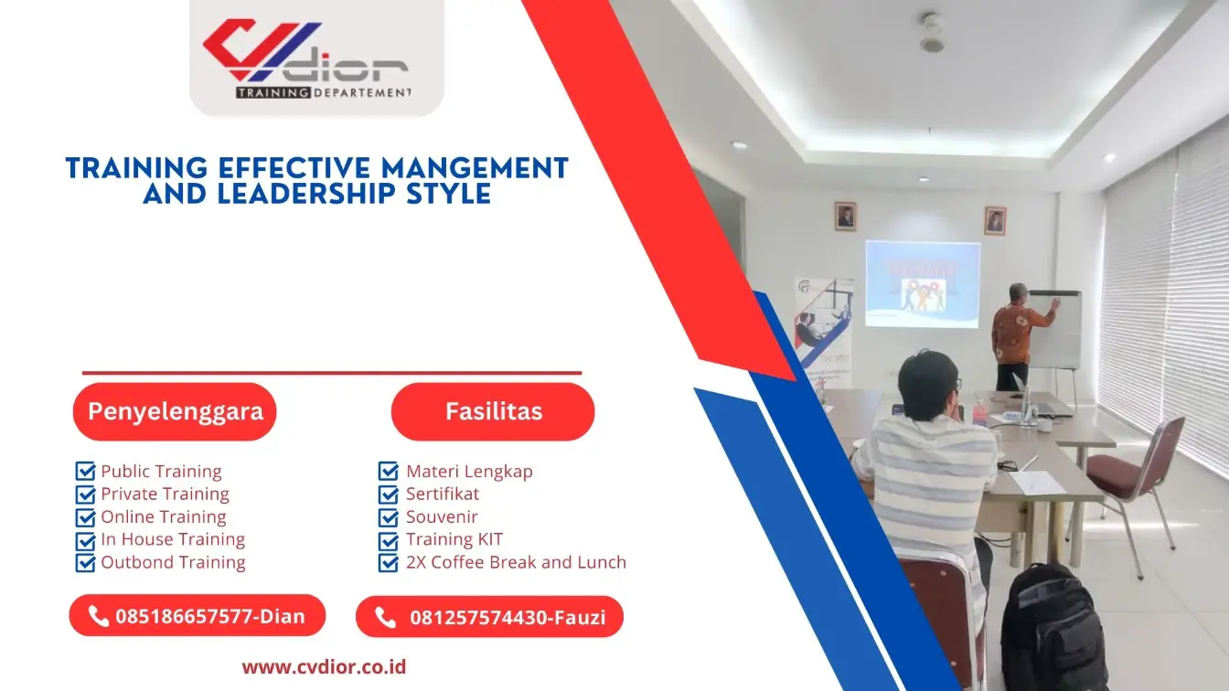 PELATIHAN EFFECTIVE MANGEMENT AND LEADERSHIP STYLE SURABAYA