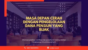 Masa Depan Cerah dengan Pengelolaan Dana Pensiun yang Bijak