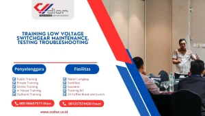 PELATIHAN LOW VOLTAGE SWITCHGEAR MAINTENANCE, TESTING TROUBLESHOOTING SURABAYA