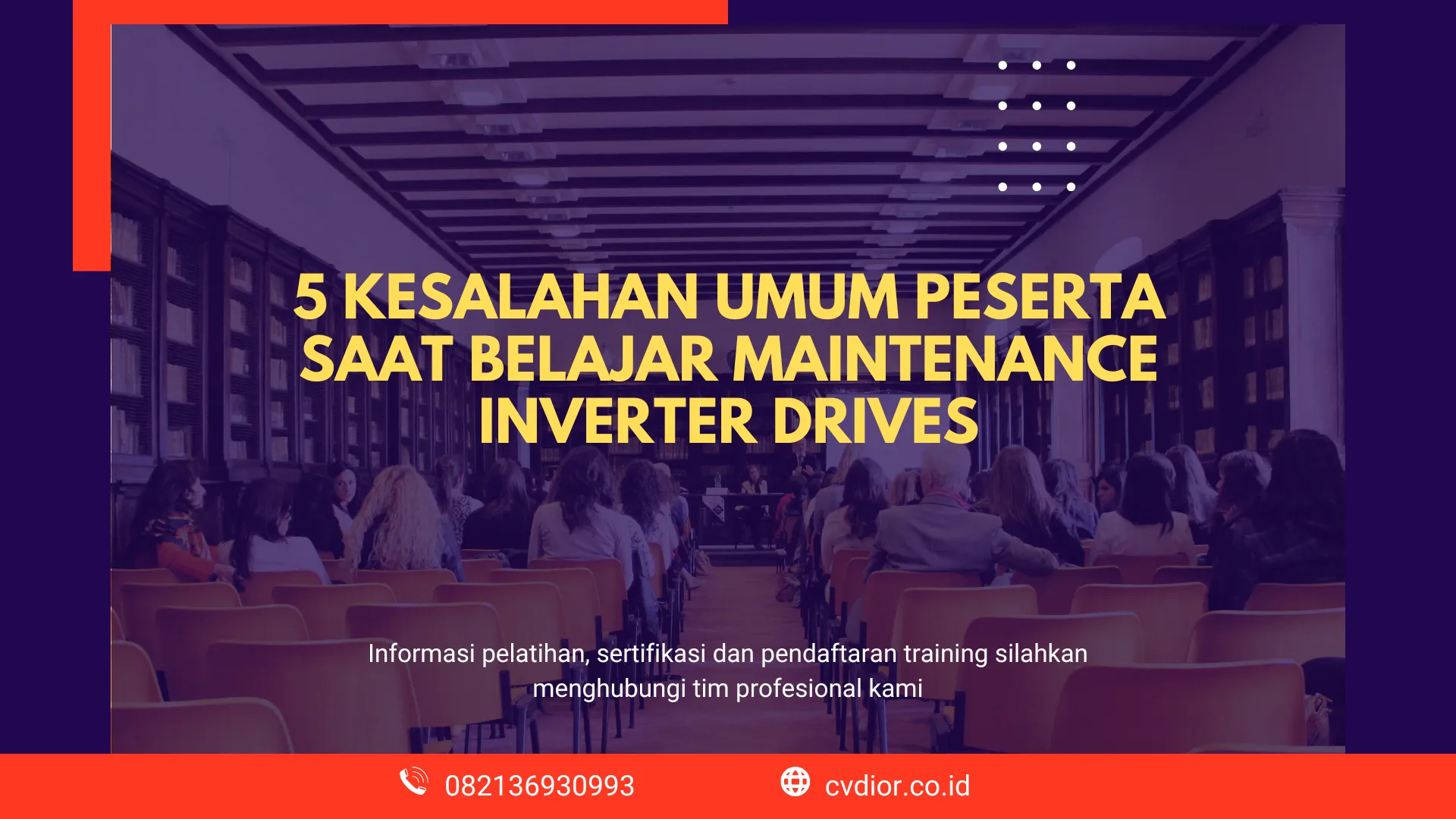 5 Kesalahan Umum Peserta Saat Belajar Maintenance Inverter Drives