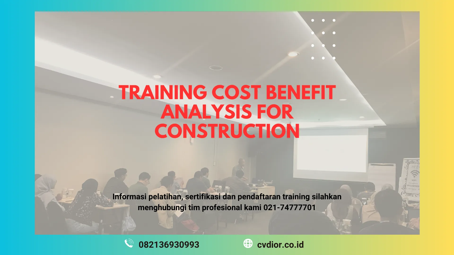 PELATIHAN COST BENEFIT ANALYSIS CONSTRUCTION SURABAYA