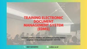PELATIHAN ELECTRONIC DOCUMENT MANAGEMENT SYSTEM SURABAYA