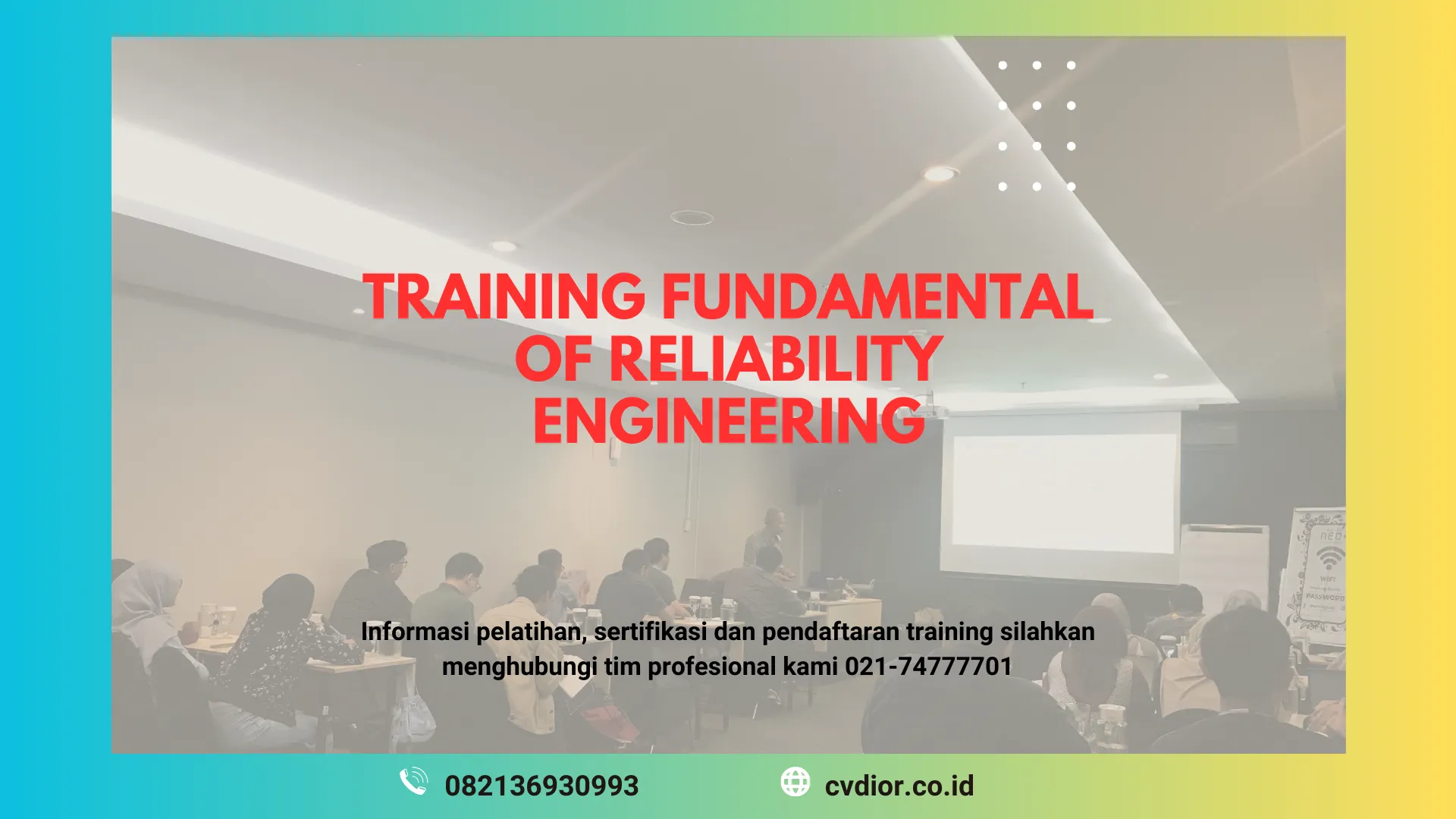 PELATIHAN FUNDAMENTAL OF RELIABILITY ENGINEERING SURABAYA