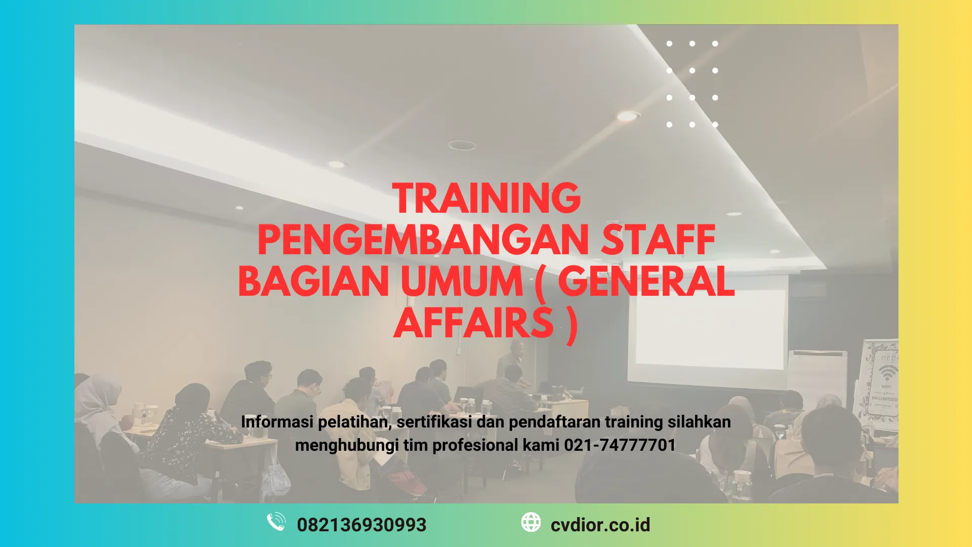 PELATIHAN PENGEMBANGAN STAFF BAGIAN UMUM SURABAYA