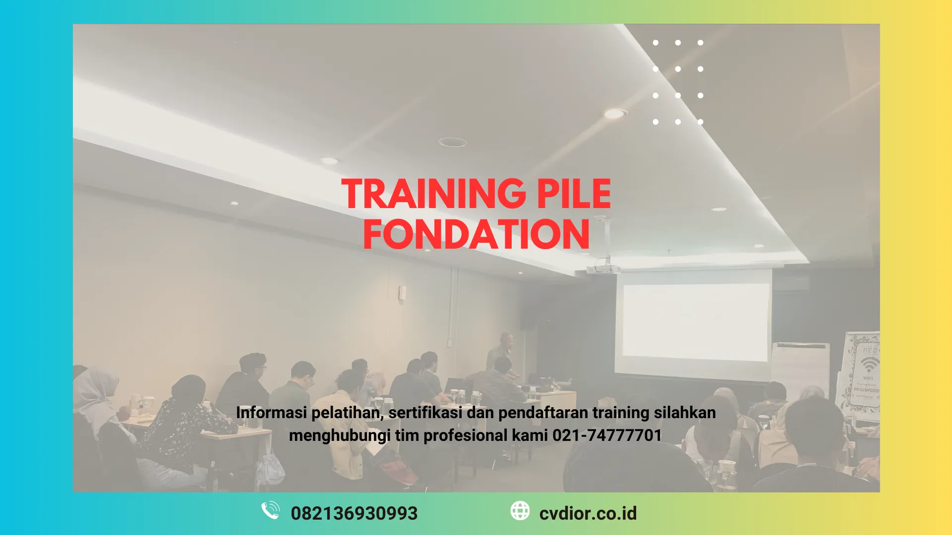 PELATIHAN PILE FOUNDATION SURABAYA