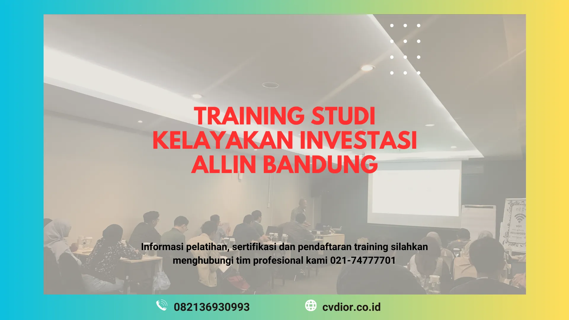 PELATIHAN STUDI KELAYAKAN INVESTASI BANDUNG SURABAYA