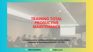 PELATIHAN TOTAL PRODUCTIVE MAINTENANCE SURABAYA