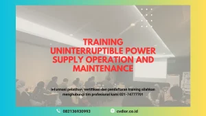 PELATIHAN UPS OPERATION AND MAINTENANCE SURABAYA
