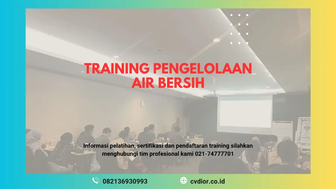 PELATIHAN PENGELOLAAN AIR BERSIH JAKARTA